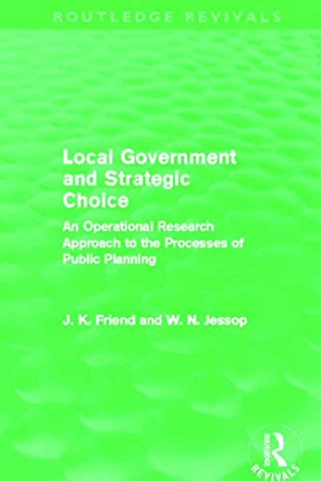 Local Government and Strategic Choice (Routledge Revivals)