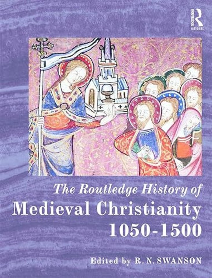 Routledge History of Medieval Christianity