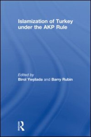 Islamization of Turkey under the AKP Rule
