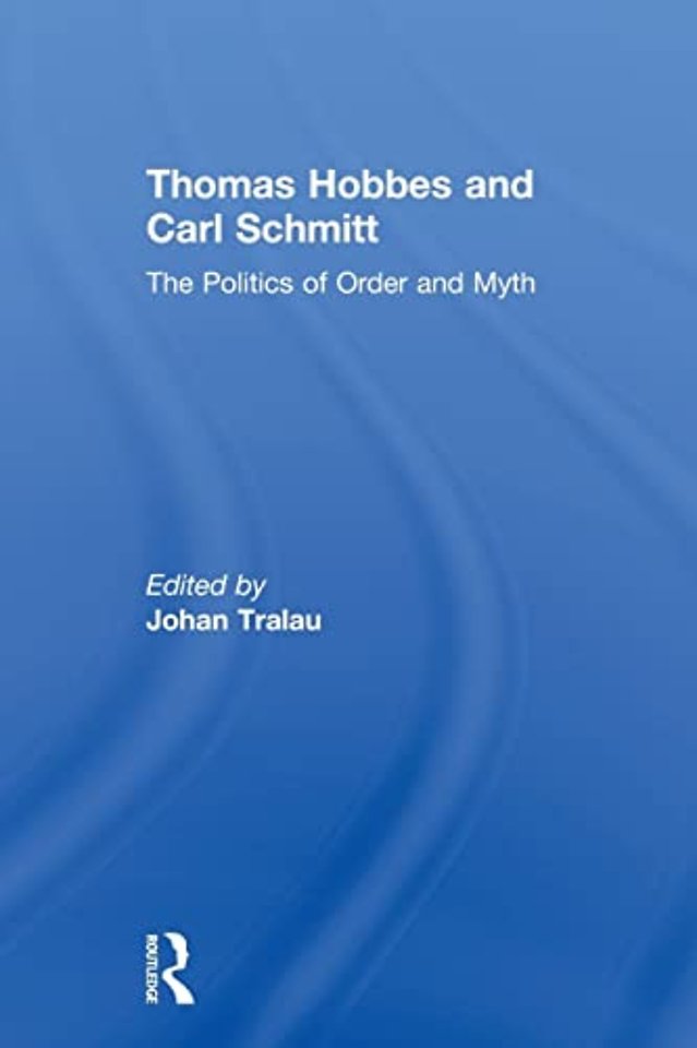 Thomas Hobbes and Carl Schmitt