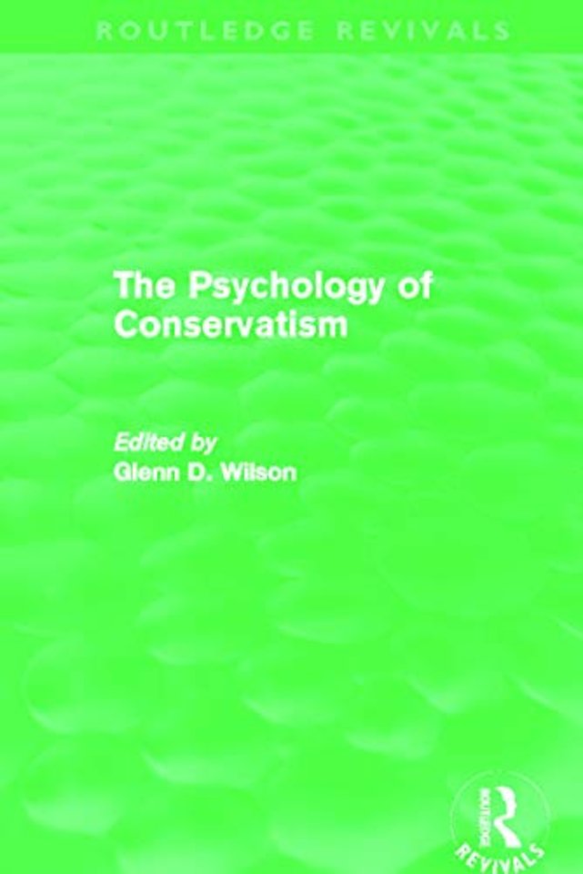Psychology of Conservatism (Routledge Revivals)