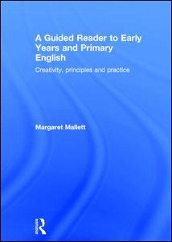 Guided Reader to Early Years and Primary English