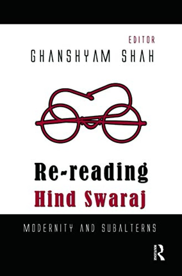 Re-reading Hind Swaraj