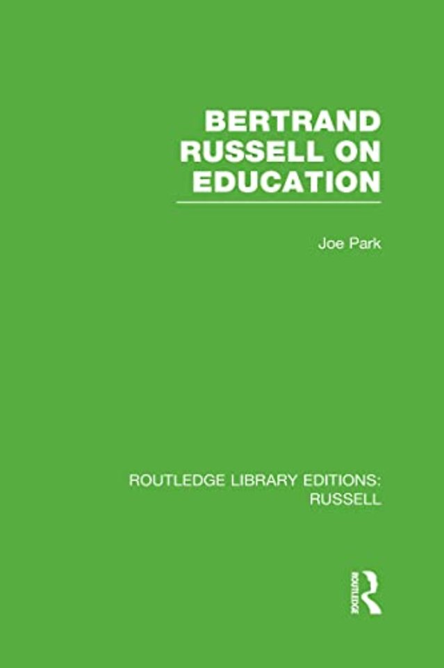 Bertrand Russell On Education