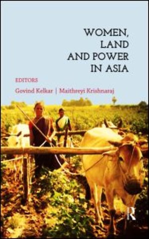 Women, Land and Power in Asia
