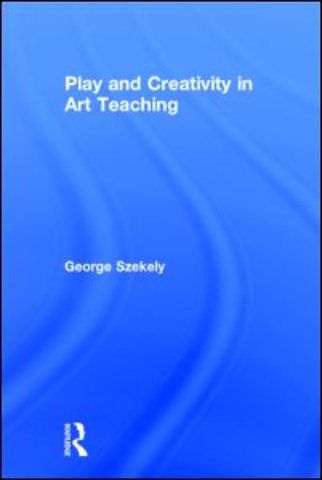 Play and Creativity in Art Teaching