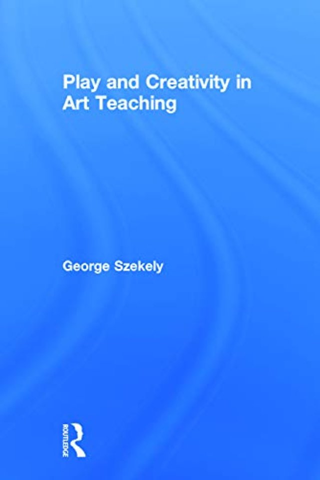 Play and Creativity in Art Teaching