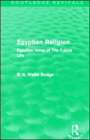 Egyptian Religion (Routledge Revivals)