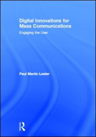 Digital Innovations for Mass Communications