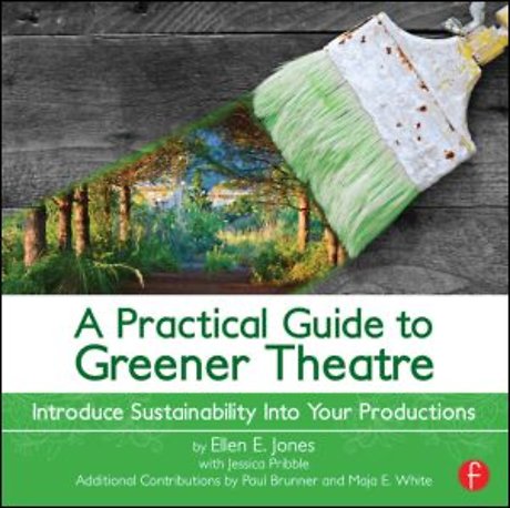Practical Guide to Greener Theatre