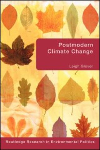 Postmodern Climate Change
