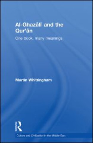 Al-Ghazali and the Qur'an