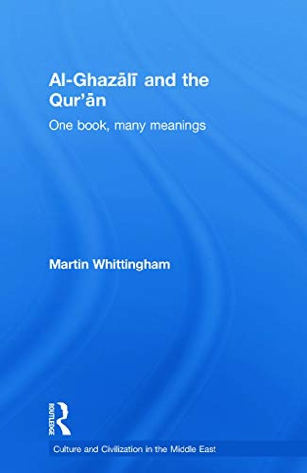 Al-Ghazali and the Qur'an