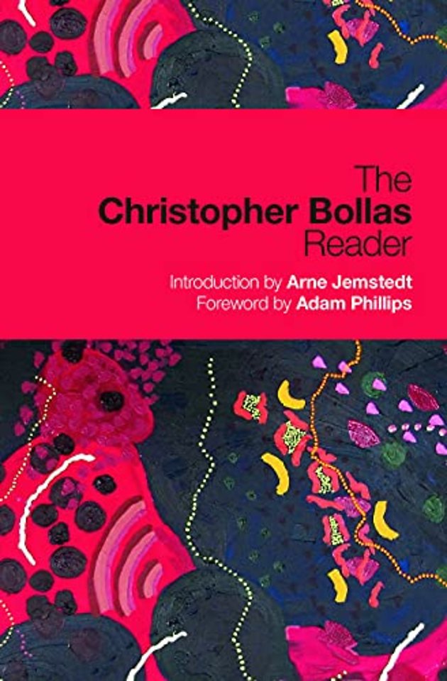 Christopher Bollas Reader