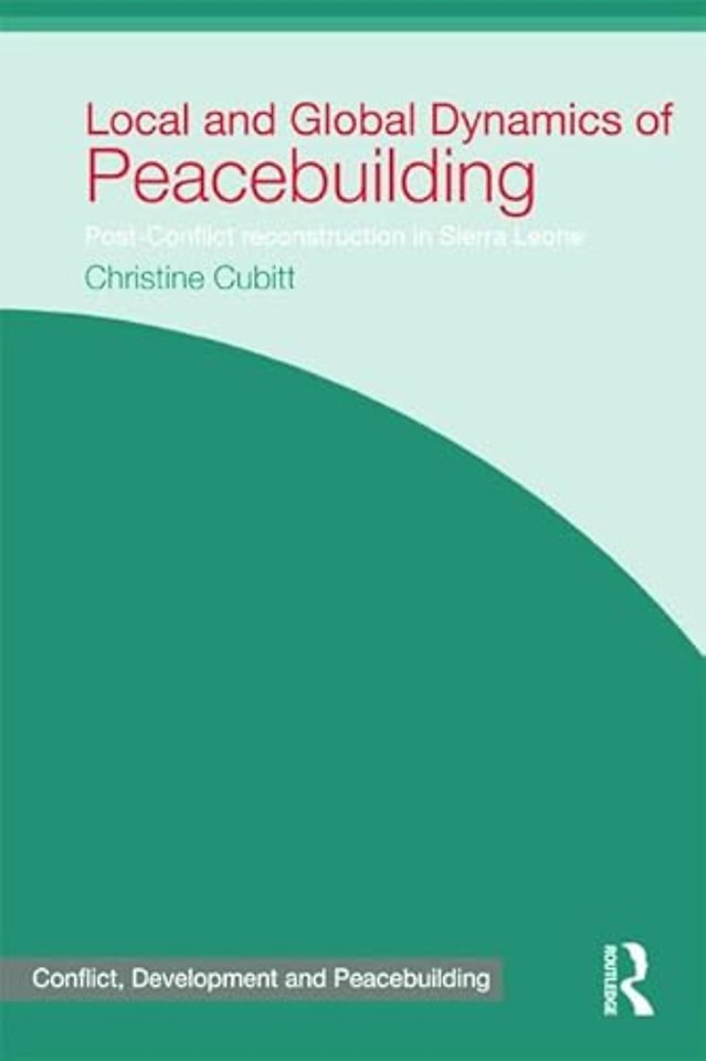 Local and Global Dynamics of Peacebuilding