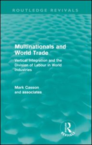Multinationals and World Trade (Routledge Revivals)