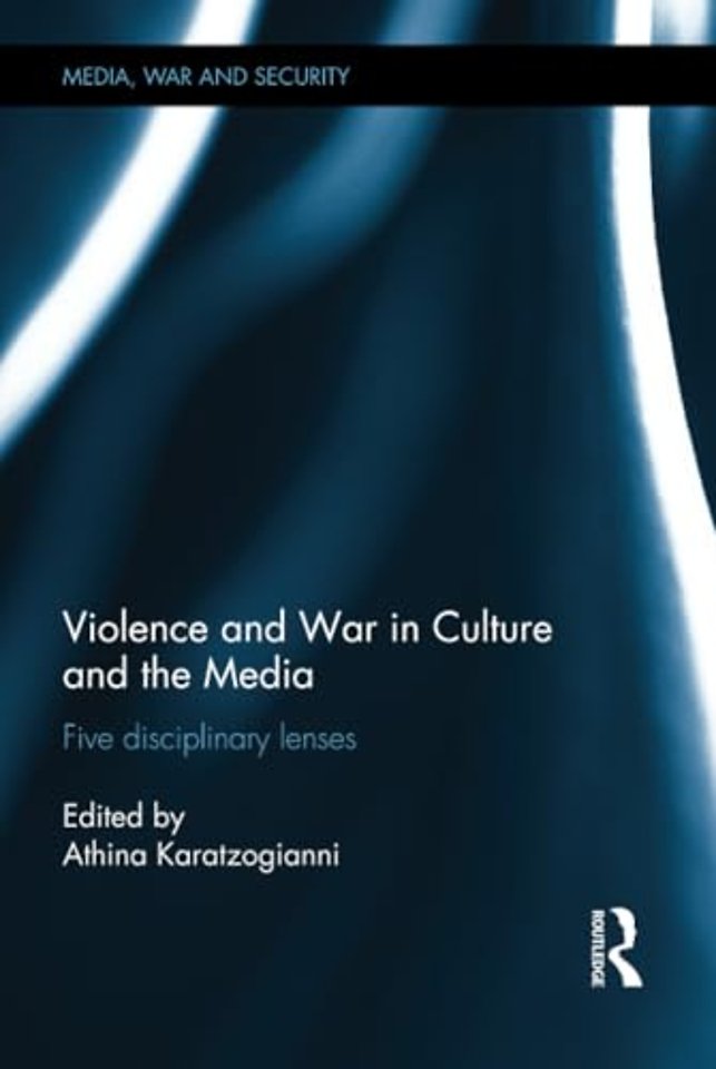 Violence and War in Culture and the Media