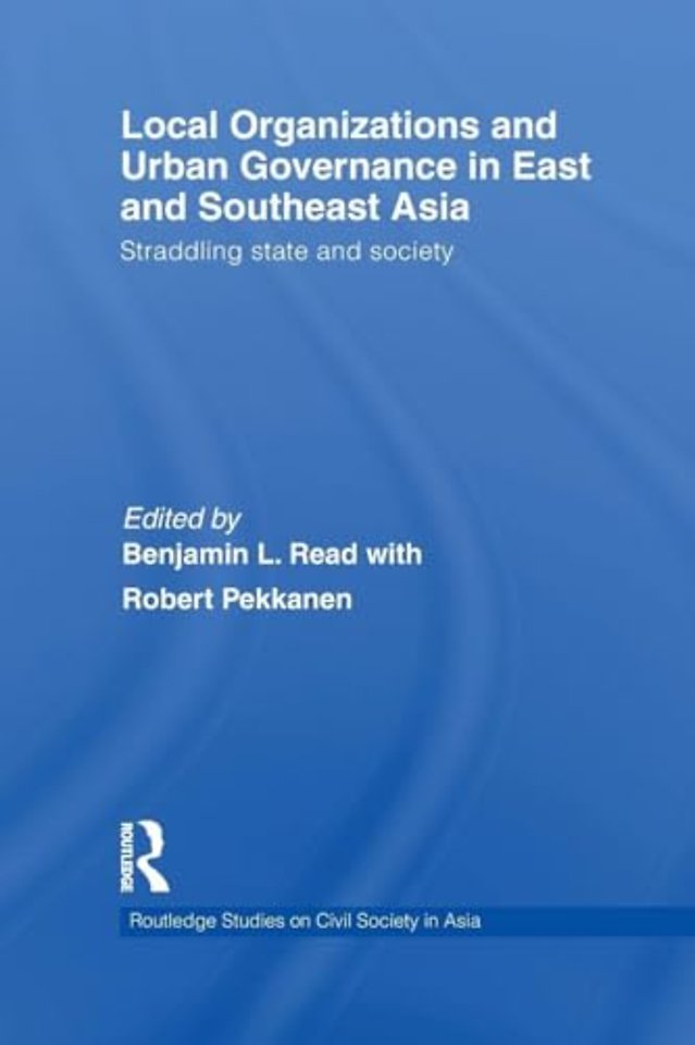 Local Organizations and Urban Governance in East and Southeast Asia