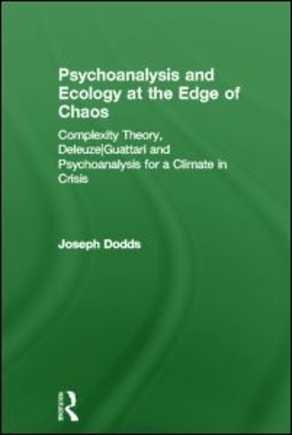 Psychoanalysis and Ecology at the Edge of Chaos