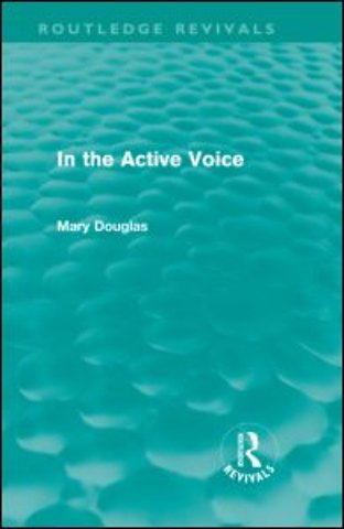 In the Active Voice (Routledge Revivals)