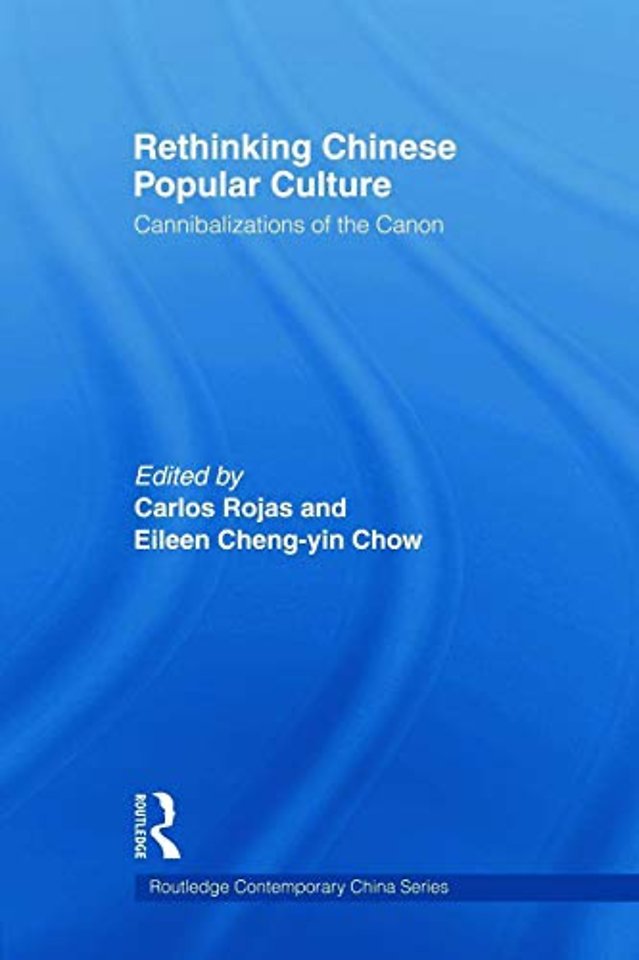 Rethinking Chinese Popular Culture