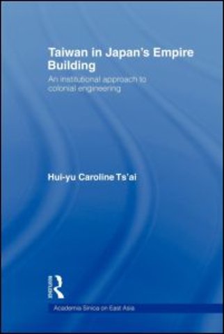 Taiwan in Japan’s Empire-Building