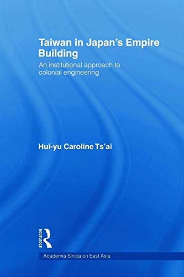 Taiwan in Japan’s Empire-Building