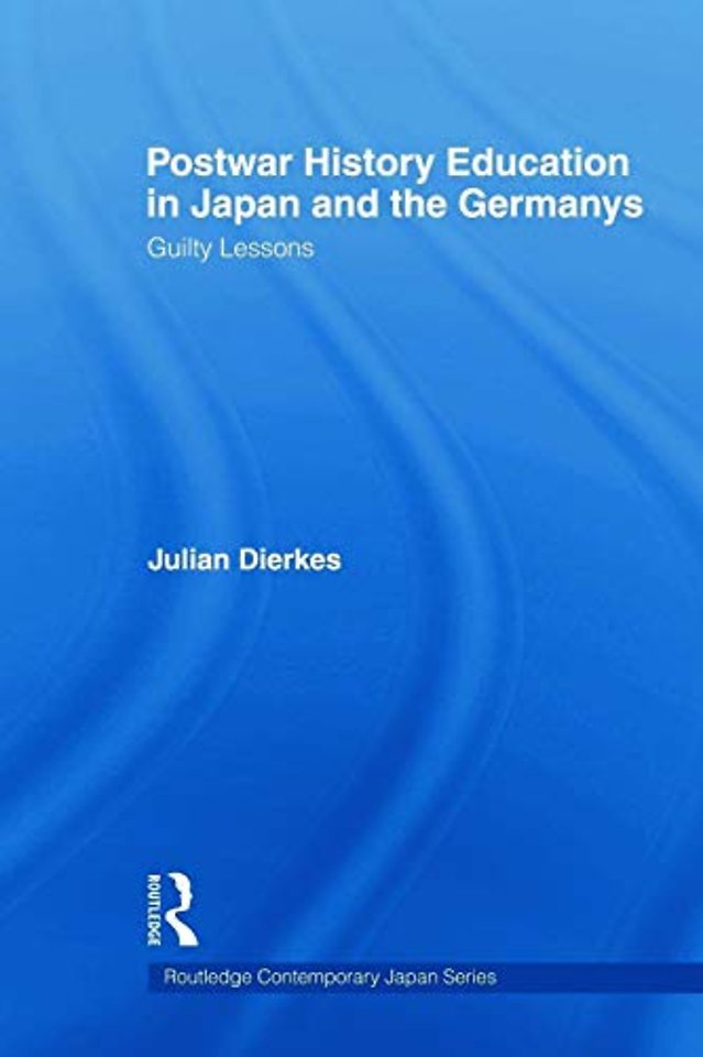 Postwar History Education in Japan and the Germanys