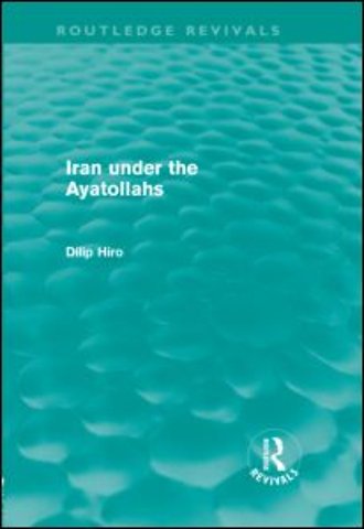 Iran under the Ayatollahs (Routledge Revivals)