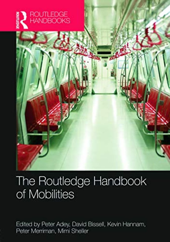 Routledge Handbook of Mobilities