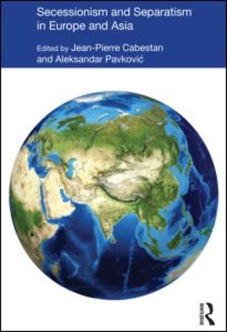 Secessionism and Separatism in Europe and Asia