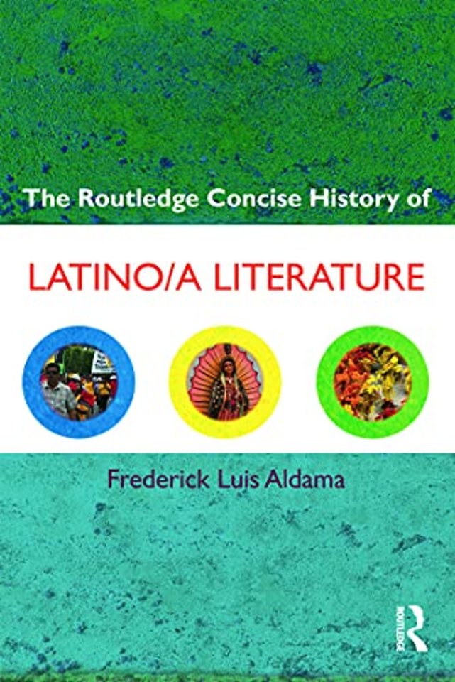 Routledge Concise History of Latino/a Literature