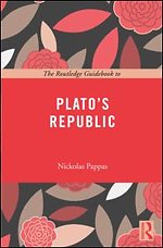 The Routledge Guidebook to Plato's Republic