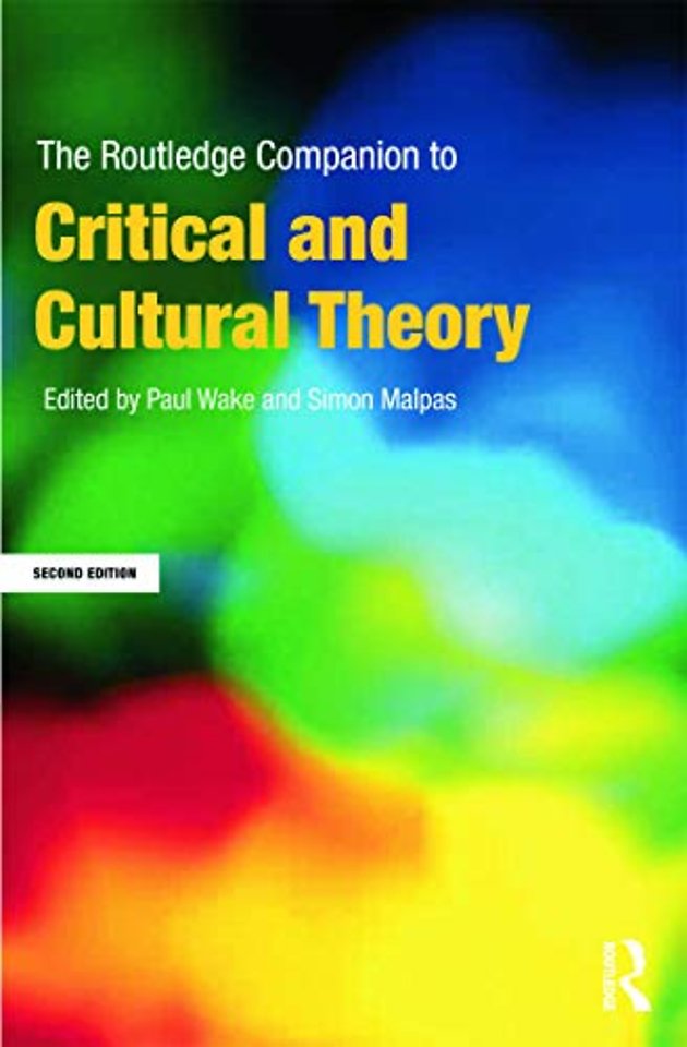Routledge Companion to Critical and Cultural Theory