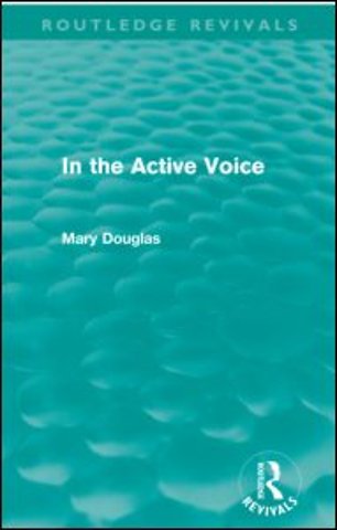 In the Active Voice (Routledge Revivals)