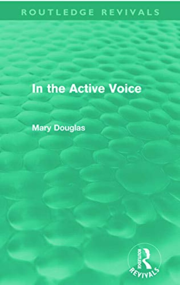 In the Active Voice (Routledge Revivals)