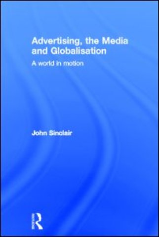 Advertising, the Media and Globalisation