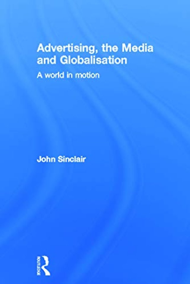 Advertising, the Media and Globalisation