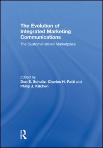 Evolution of Integrated Marketing Communications