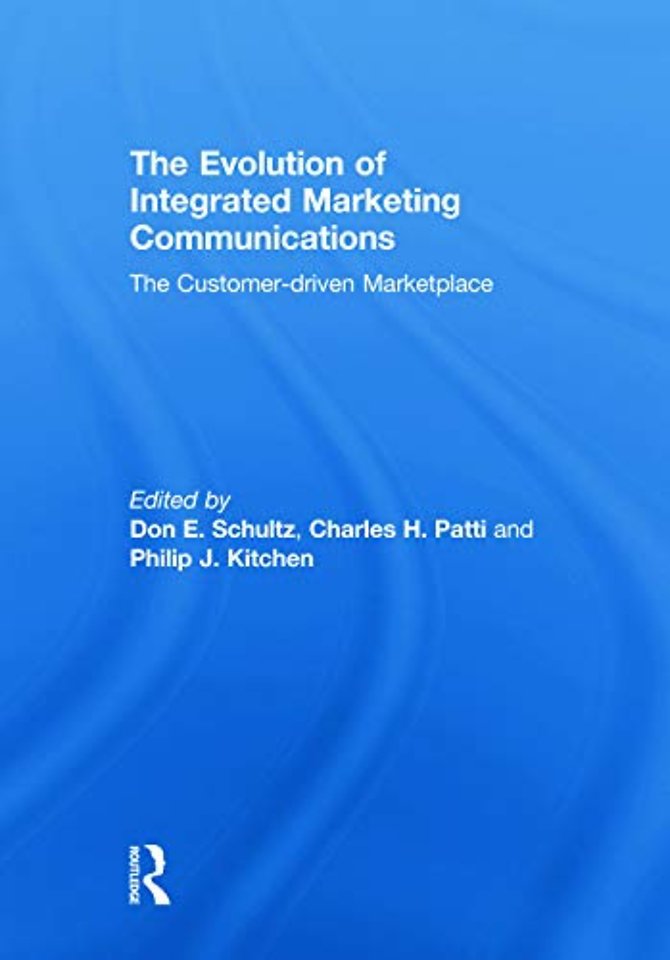 Evolution of Integrated Marketing Communications