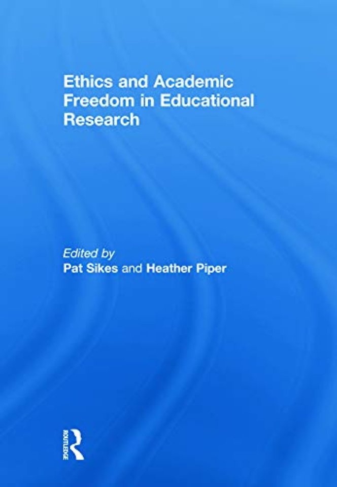 Ethics and Academic Freedom in Educational Research
