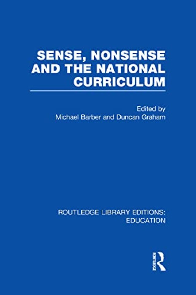 Sense and Nonsense and the National Curriculum