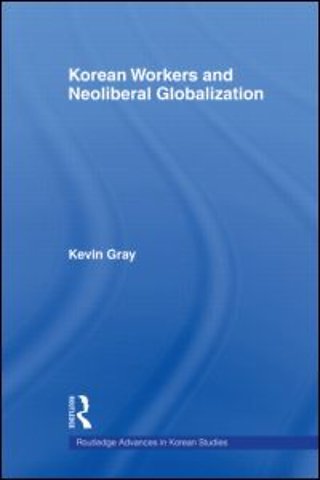Korean Workers and Neoliberal Globalization