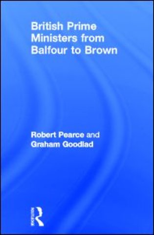 British Prime Ministers From Balfour to Brown