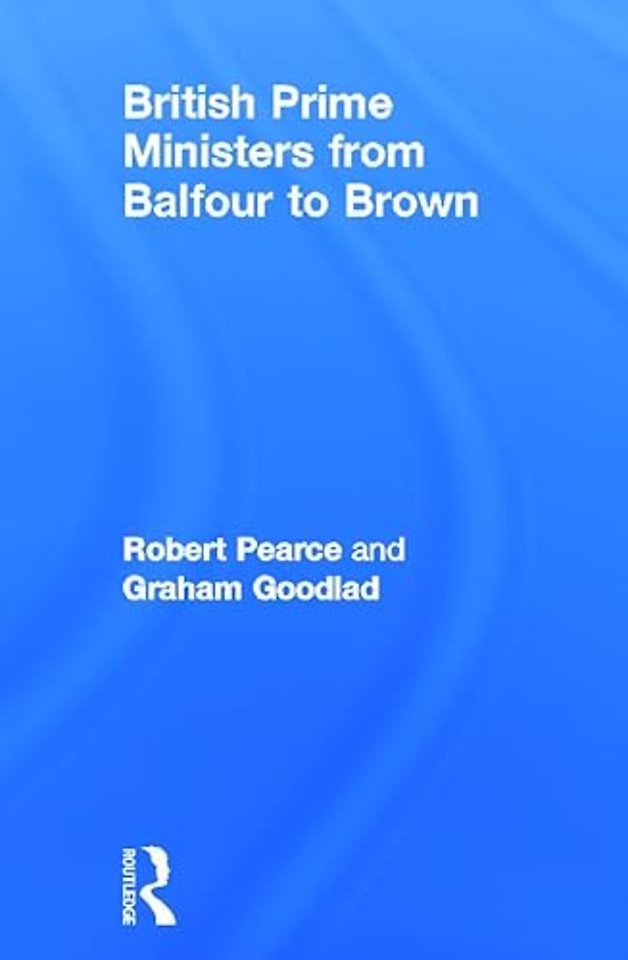 British Prime Ministers From Balfour to Brown