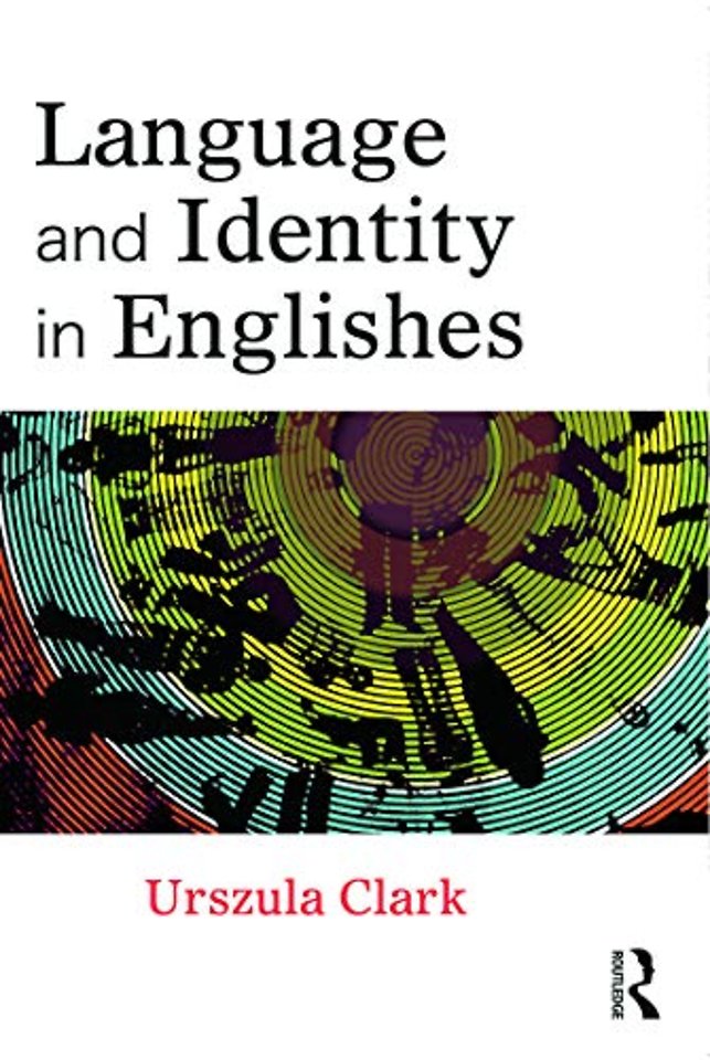 Language and Identity in Englishes