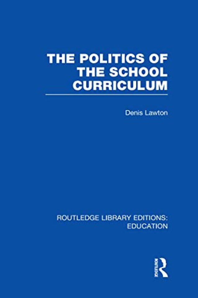 Politics of the School Curriculum