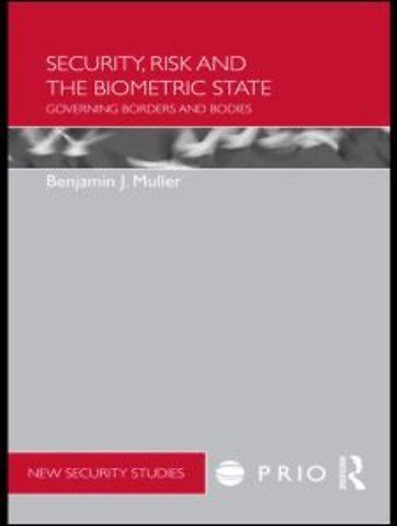 Security, Risk and the Biometric State