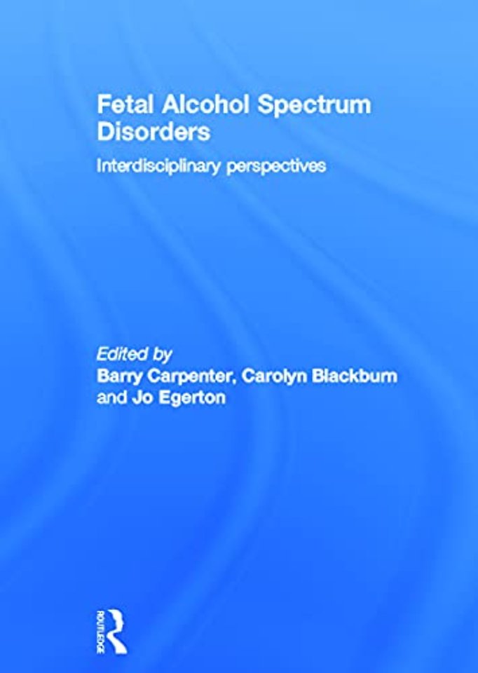 Fetal Alcohol Spectrum Disorders