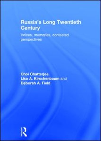 Russia's Long Twentieth Century
